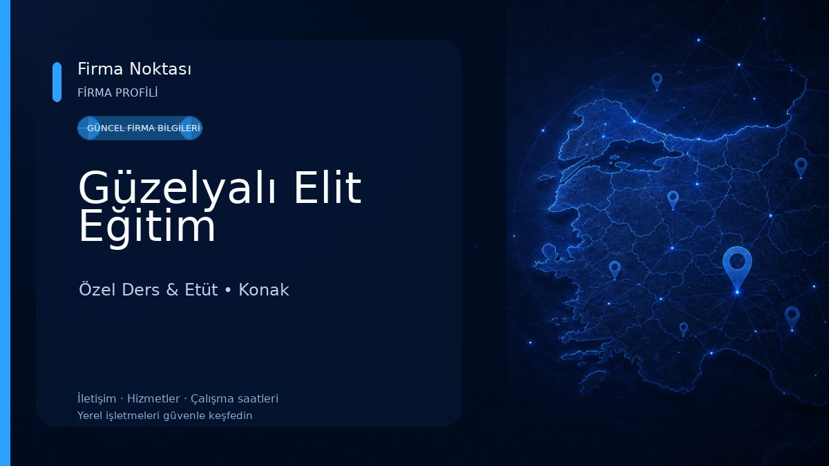 Güzelyalı Elit Eğitim Özel Ders & Etüt