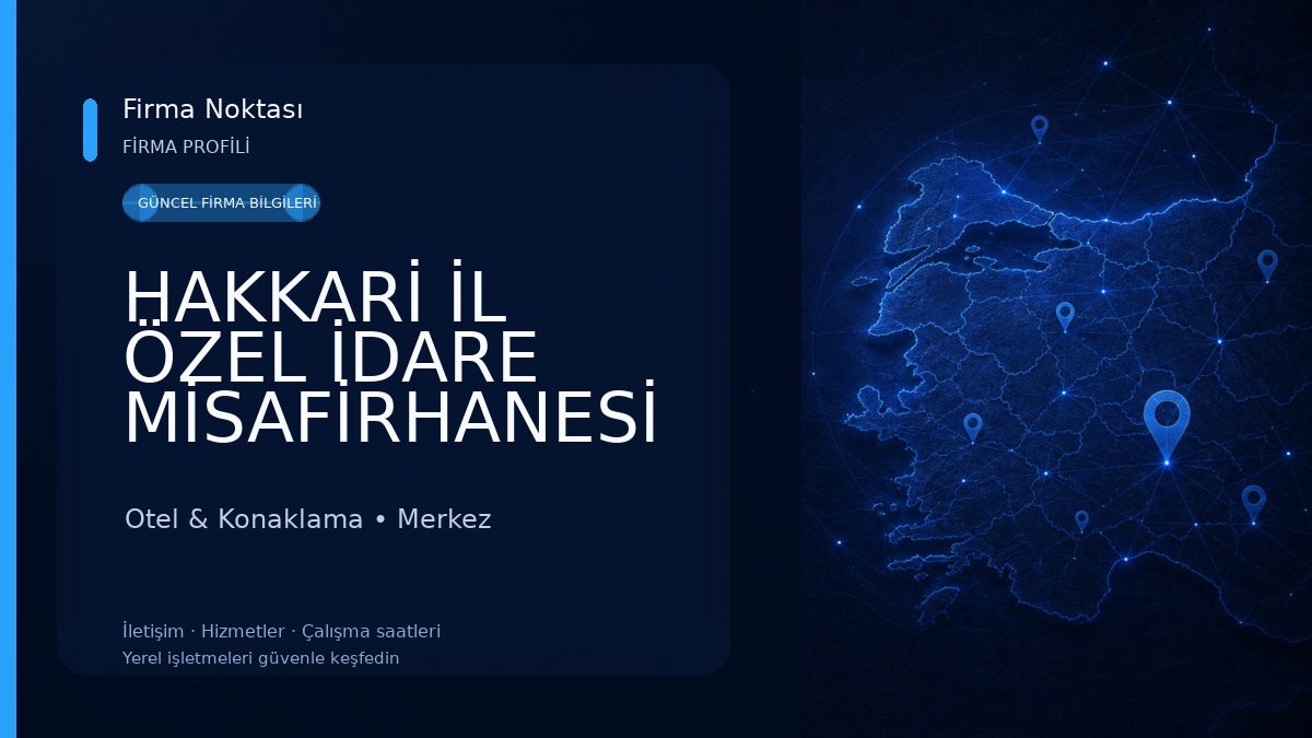 HAKKARİ İL ÖZEL İDARE MİSAFİRHANESİ