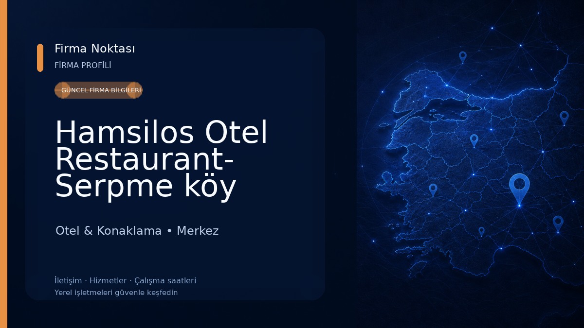 Hamsilos Otel Restaurant- Serpme köy kahvaltı Otel & Konaklama