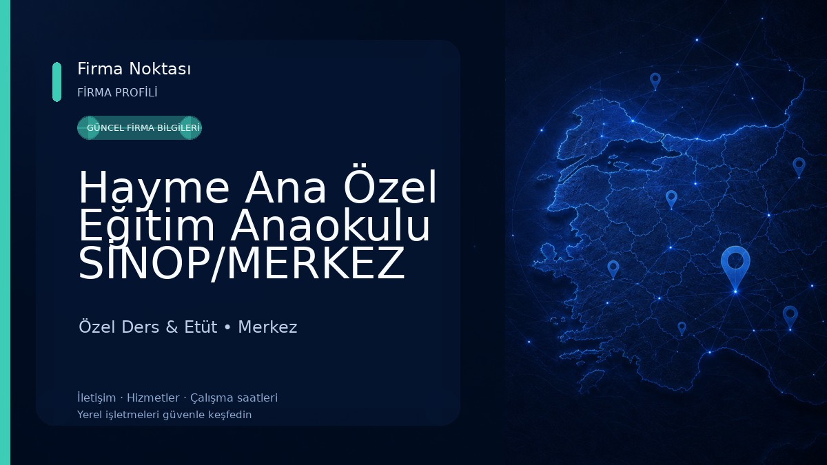 Hayme Ana Özel Eğitim Anaokulu SİNOP/MERKEZ Özel Ders & Etüt