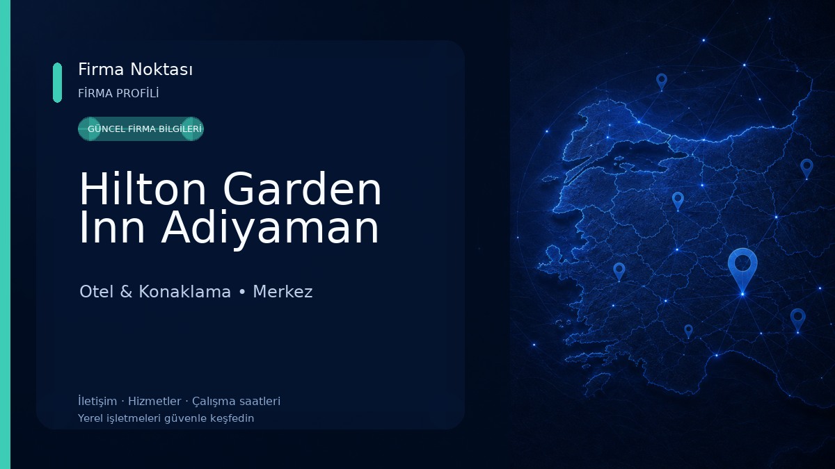 Hilton Garden Inn Adiyaman Otel & Konaklama