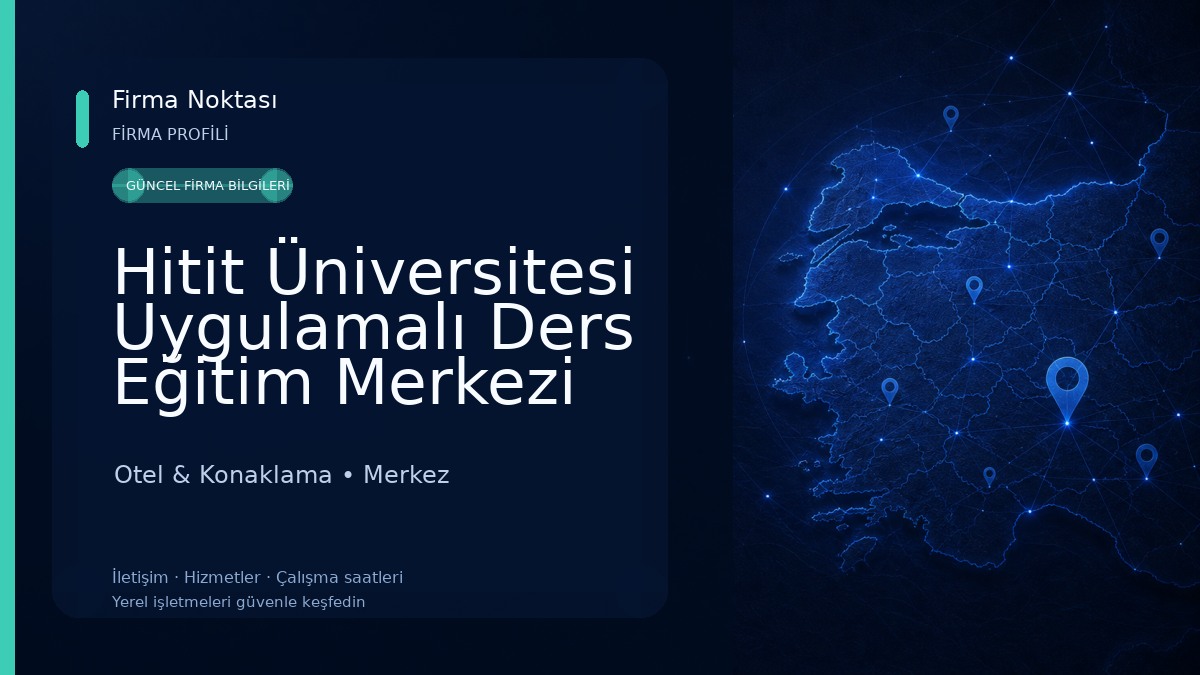 Hitit Üniversitesi Uygulamalı Ders Eğitim Merkezi Otel Otel & Konaklama