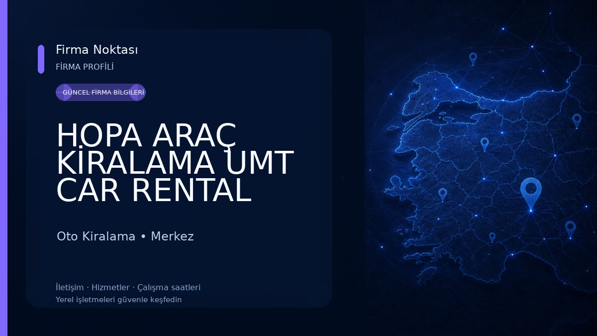 HOPA ARAÇ KİRALAMA UMT CAR RENTAL SARP SINIR KAPISI Oto Kiralama