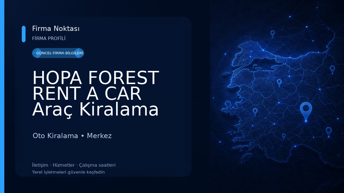 HOPA FOREST RENT A CAR Araç Kiralama Artvin Oto Kiralama