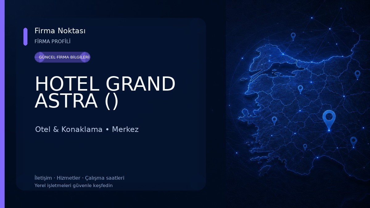 HOTEL GRAND ASTRA () Otel & Konaklama