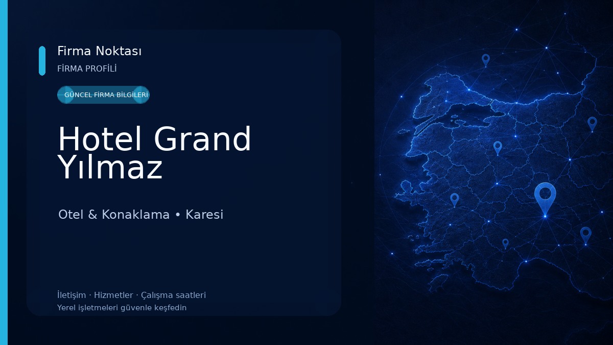 Hotel Grand Yılmaz Otel & Konaklama