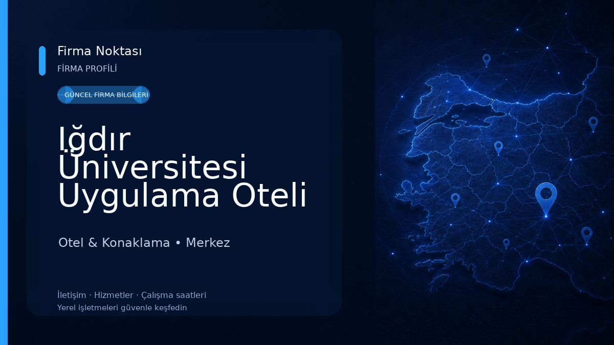 Iğdır Üniversitesi Uygulama Oteli Otel & Konaklama