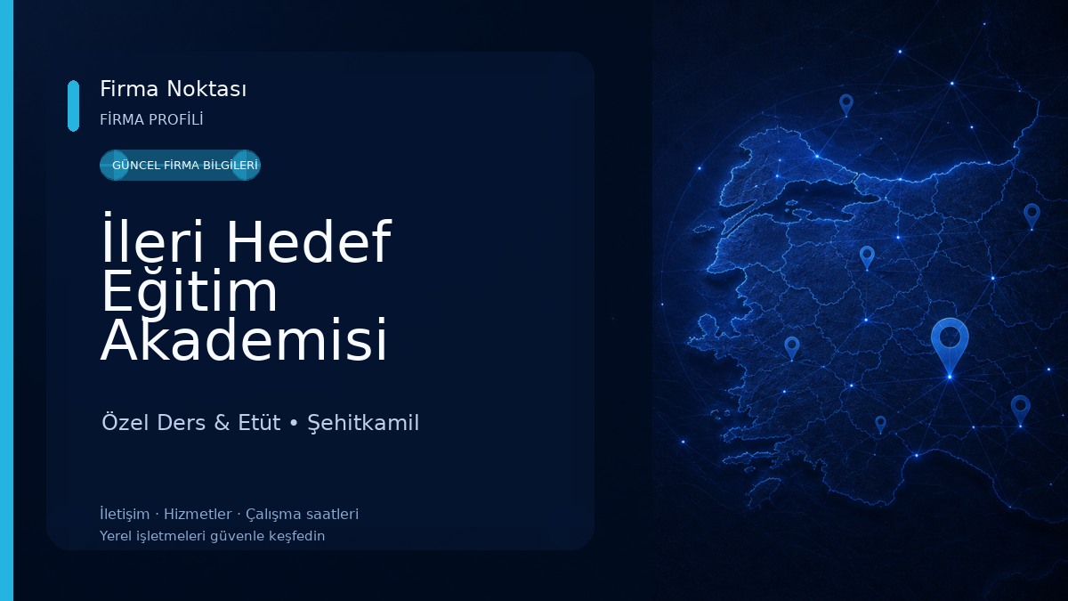 İleri Hedef Eğitim Akademisi Özel Ders & Etüt