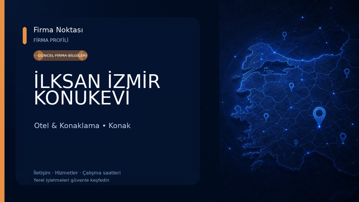 İLKSAN İZMİR KONUKEVİ Otel & Konaklama