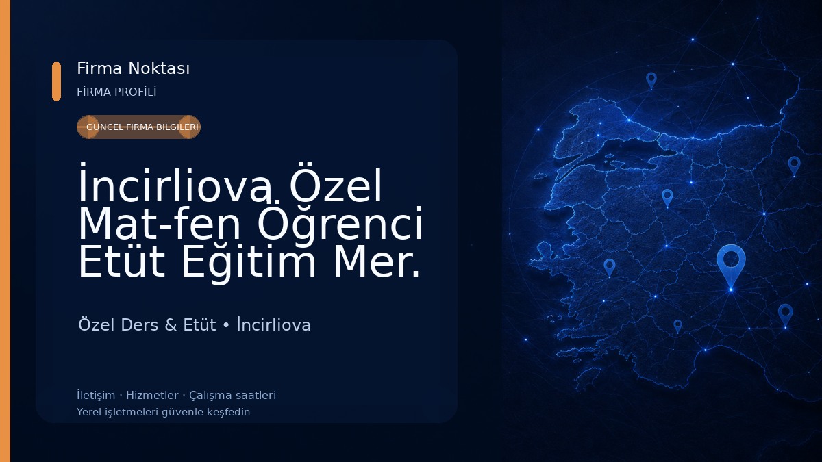 İncirliova Özel Mat-fen Öğrenci Etüt Eğitim Mer. Özel Ders & Etüt