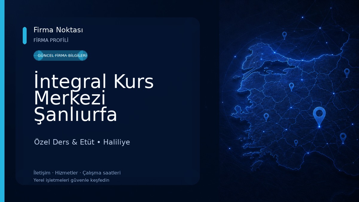 İntegral Kurs Merkezi Şanlıurfa Özel Ders & Etüt