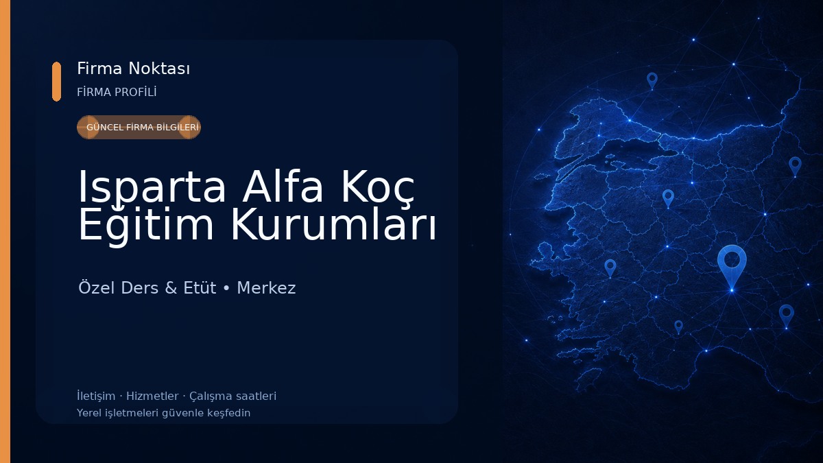 Isparta Alfa Koç Eğitim Kurumları Özel Ders & Etüt