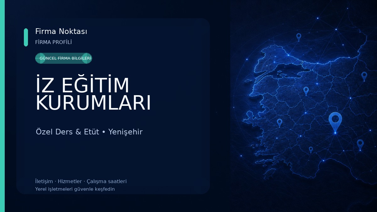 İZ EĞİTİM KURUMLARI Özel Ders & Etüt
