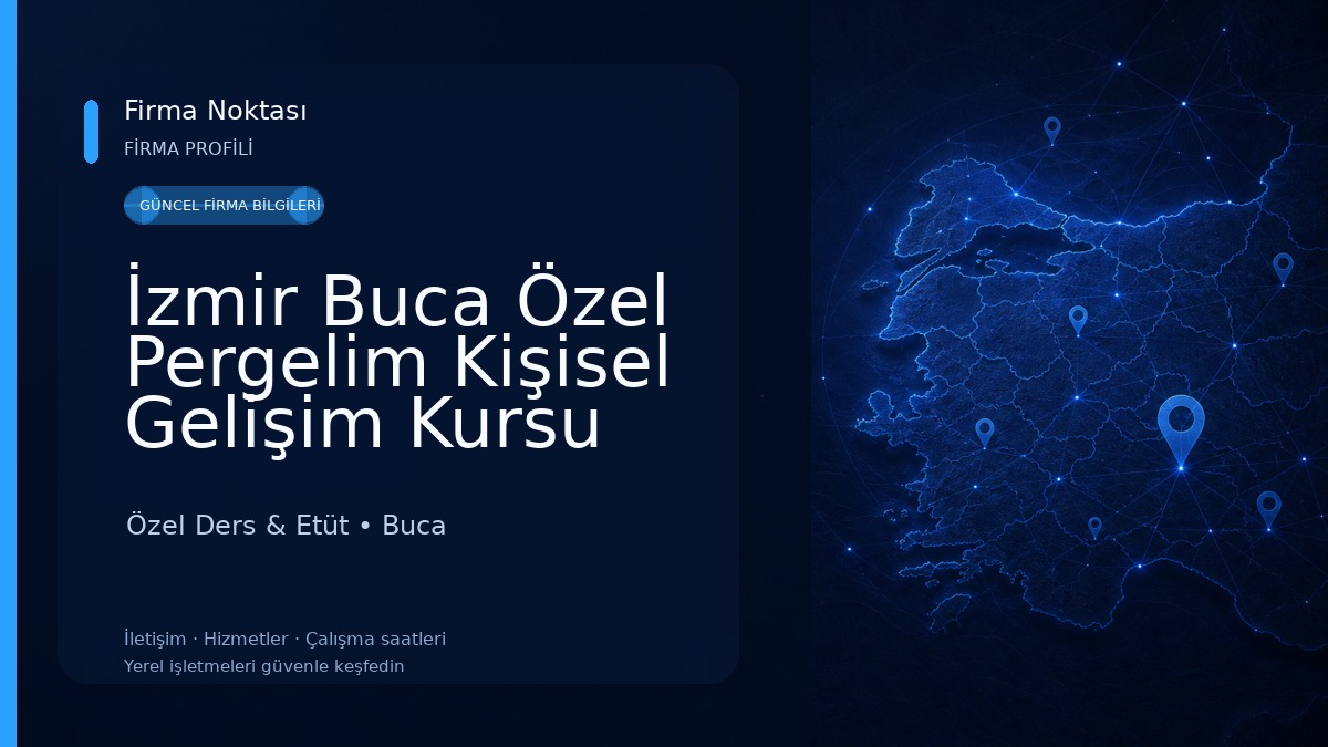 İzmir Buca Özel Pergelim Kişisel Gelişim Kursu Özel Ders & Etüt