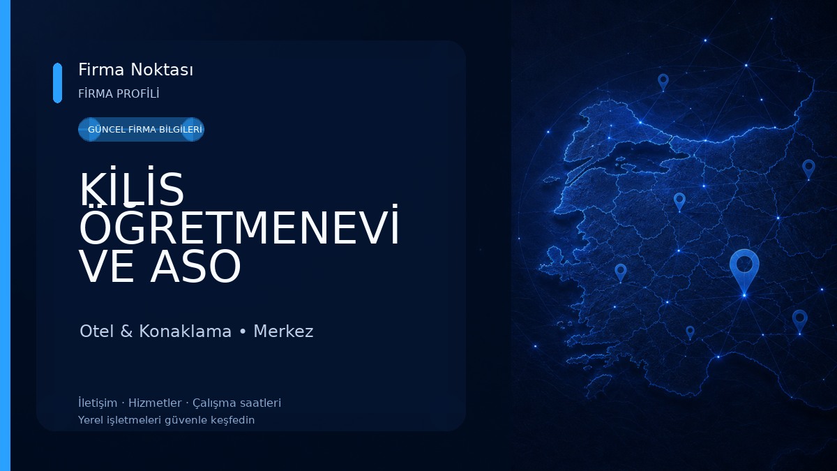 KİLİS ÖĞRETMENEVİ VE ASO MÜDÜRLÜĞÜ Otel & Konaklama