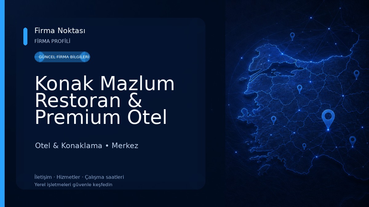 Konak Mazlum Restoran & Premium Otel Otel & Konaklama