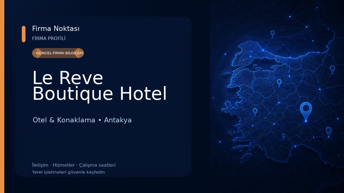 Le Reve Boutique Hotel Otel & Konaklama