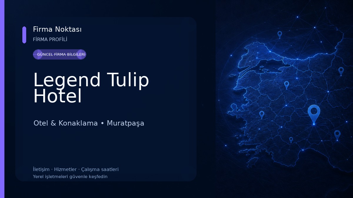 Legend Tulip Hotel Otel & Konaklama