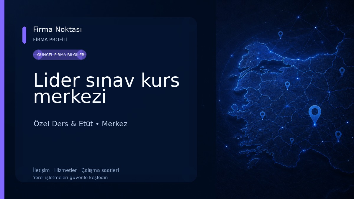 Lider sınav kurs merkezi Özel Ders & Etüt