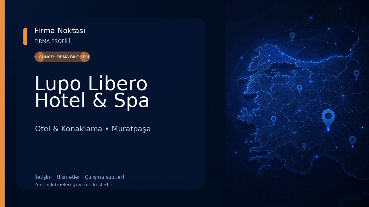 Lupo Libero Hotel & Spa Otel & Konaklama