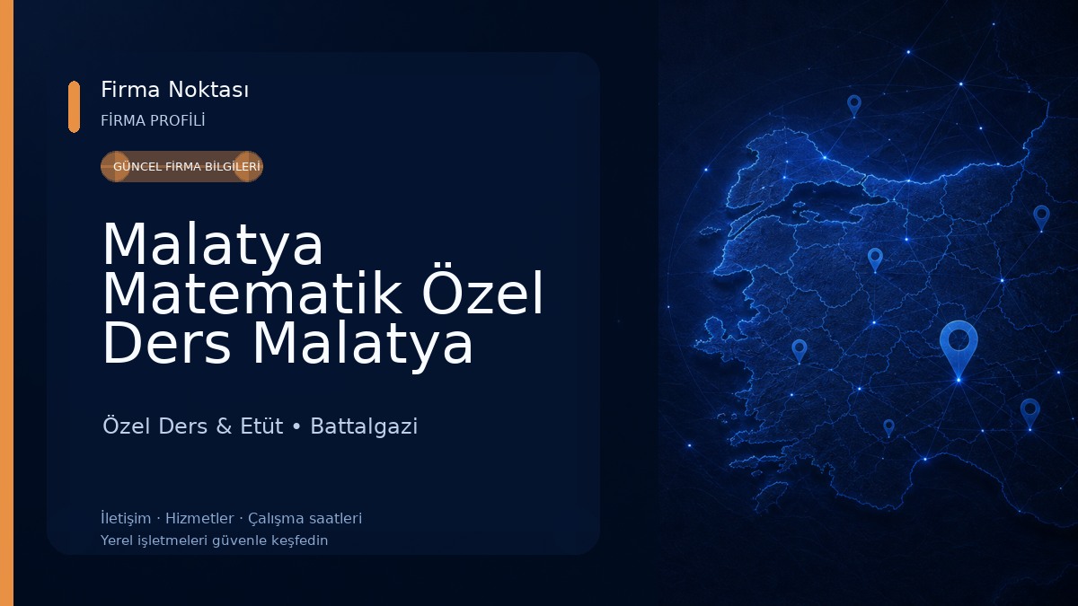 Malatya Matematik Özel Ders Malatya Özel Ders & Etüt