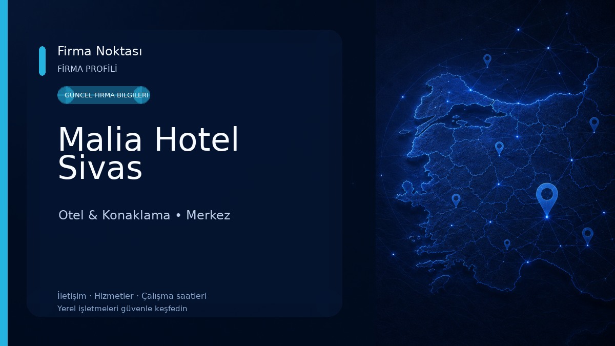 Malia Hotel Sivas Otel & Konaklama