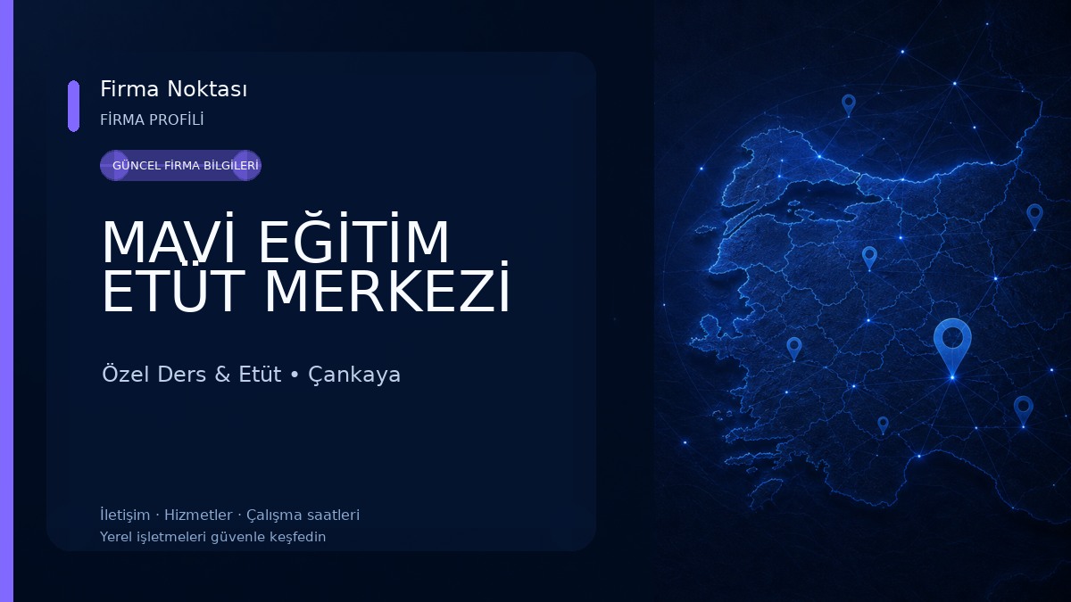 MAVİ EĞİTİM ETÜT MERKEZİ Özel Ders & Etüt