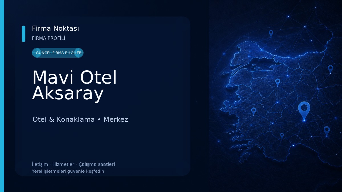 Mavi Otel Aksaray Otel & Konaklama
