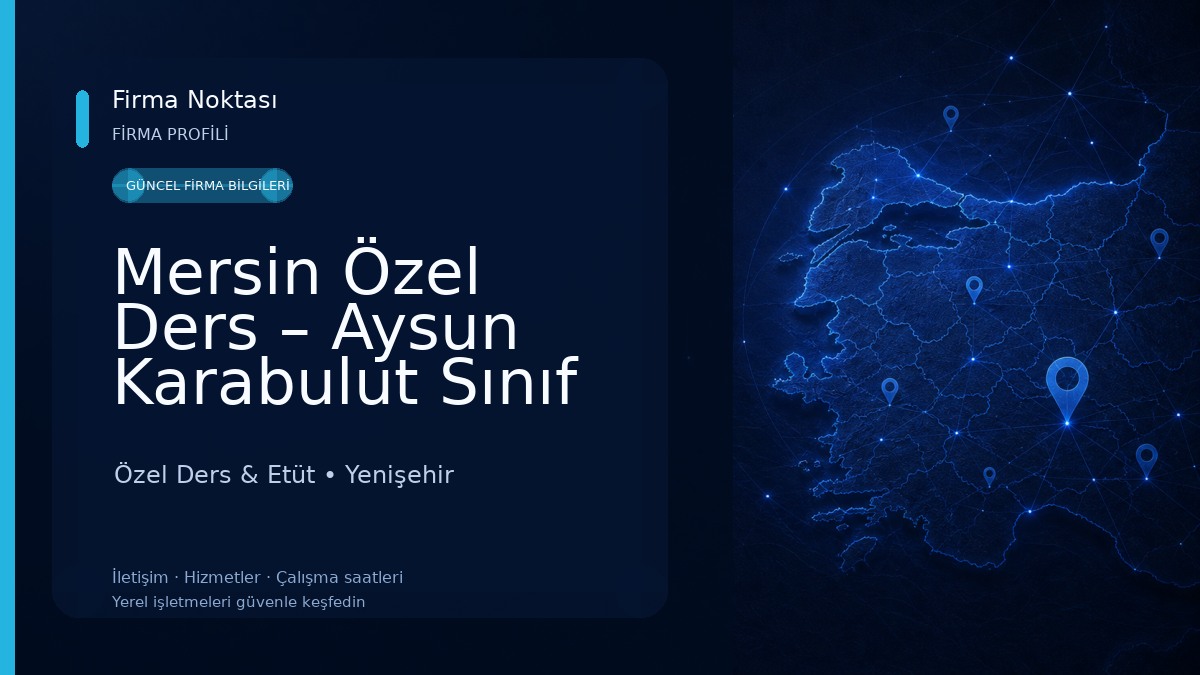 Mersin Özel Ders – Aysun Karabulut Sınıf Öğretmeni Özel Ders & Etüt