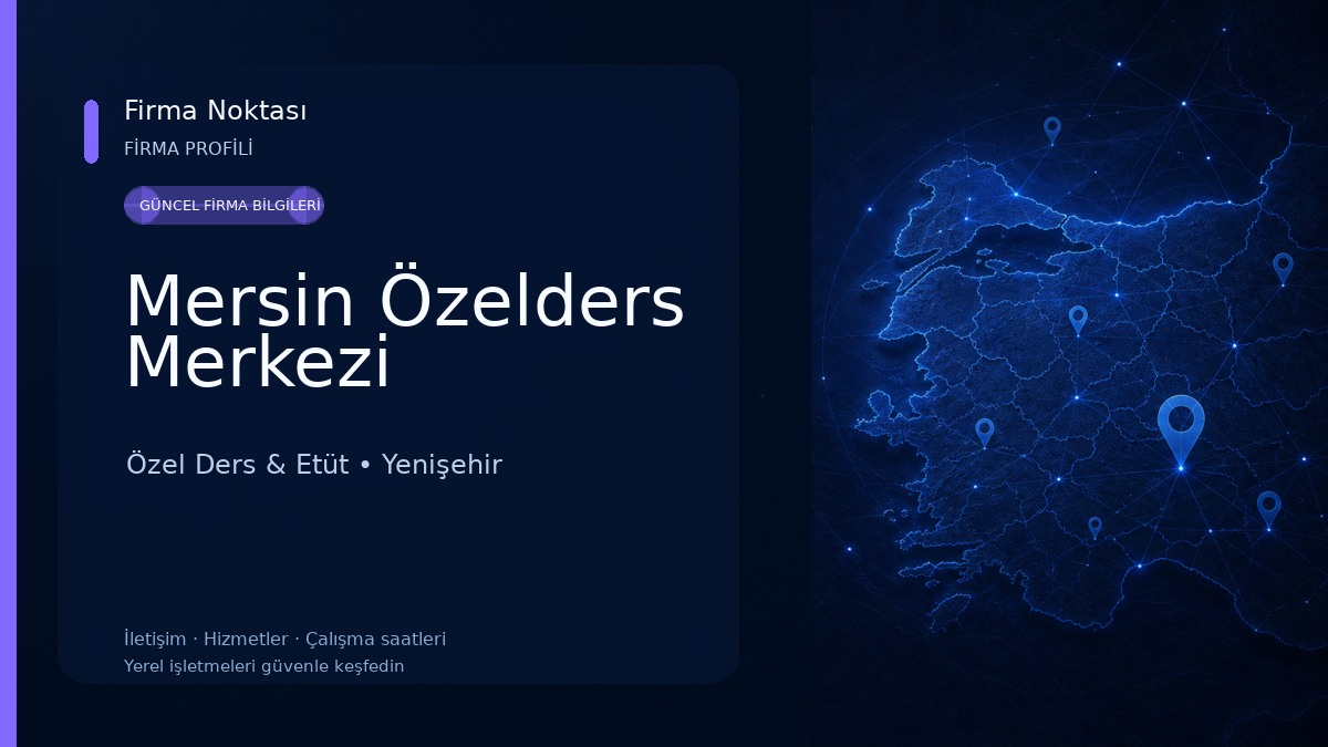 Mersin Özelders Merkezi Özel Ders & Etüt