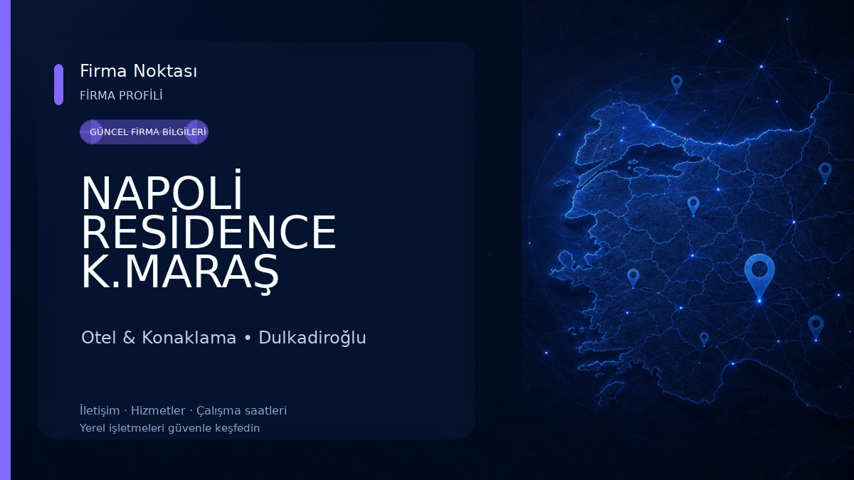 NAPOLİ RESİDENCE K.MARAŞ Otel & Konaklama