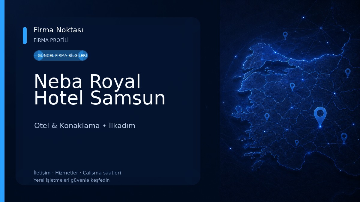 Neba Royal Hotel Samsun Otel & Konaklama