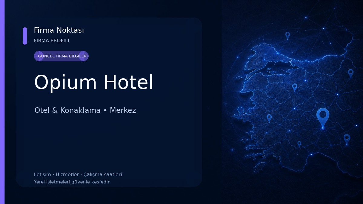 Opium Hotel Otel & Konaklama