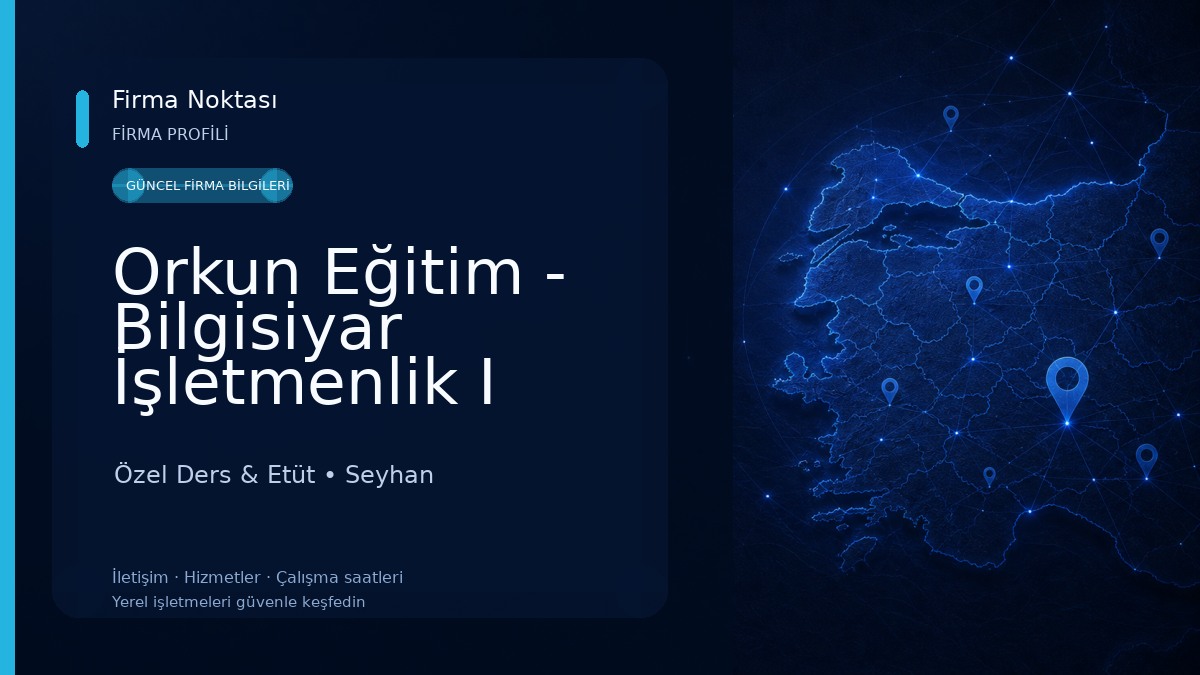 Orkun Eğitim - Bilgisiyar İşletmenlik I B.Muhasebe | Tıp Sekreterliği | Diş Hekim Asistanlığı |Autocad | Hasta Yaşlı Bakım Özel Ders & Etüt