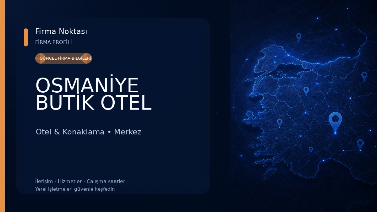 OSMANİYE BUTİK OTEL Otel & Konaklama