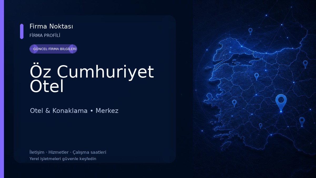 Öz Cumhuriyet Otel Otel & Konaklama