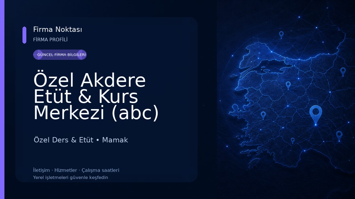 Özel Akdere Etüt & Kurs Merkezi (abc) Özel Ders & Etüt