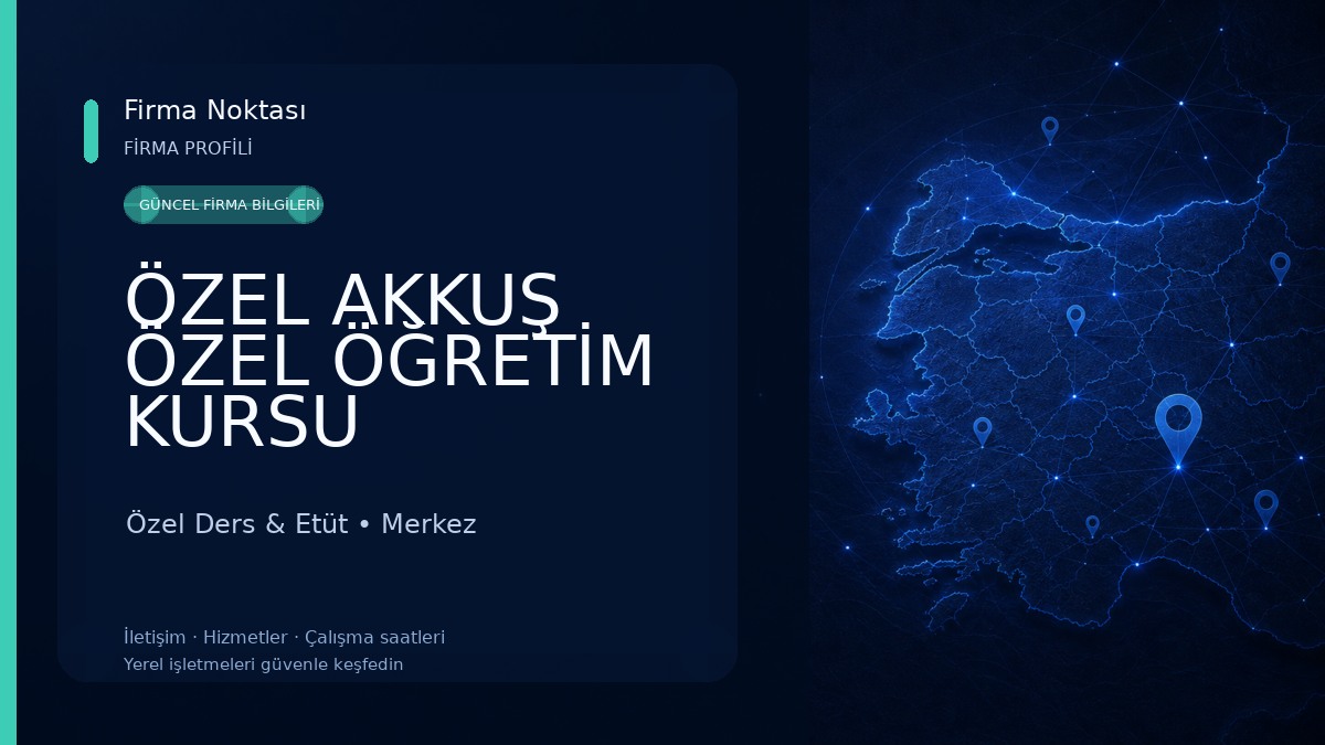 ÖZEL AKKUŞ ÖZEL ÖĞRETİM KURSU