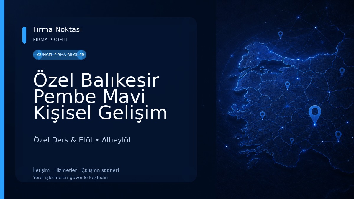 Özel Balıkesir Pembe Mavi Kişisel Gelişim Kursu