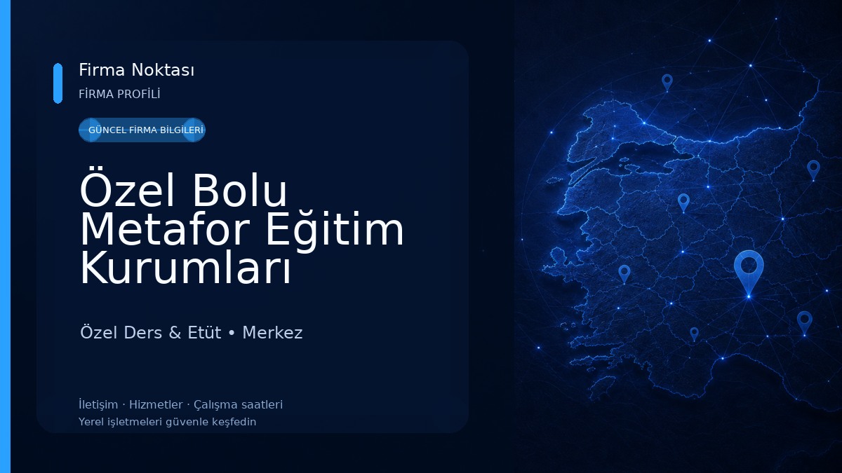 Özel Bolu Metafor Eğitim Kurumları Özel Ders & Etüt