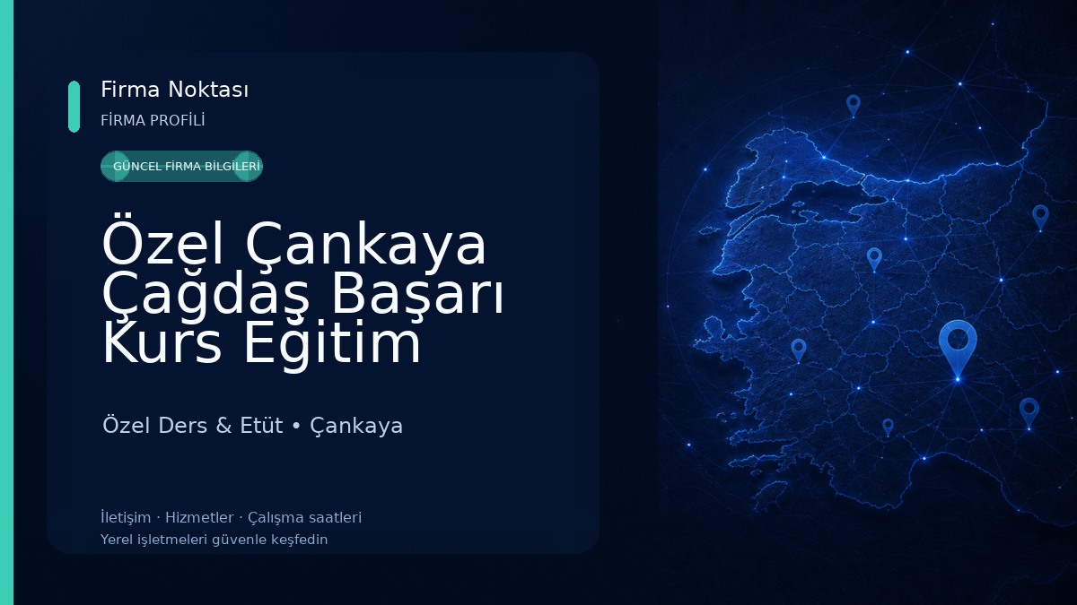 Özel Çankaya Çağdaş Başarı Kurs Eğitim Merkezi Özel Ders & Etüt