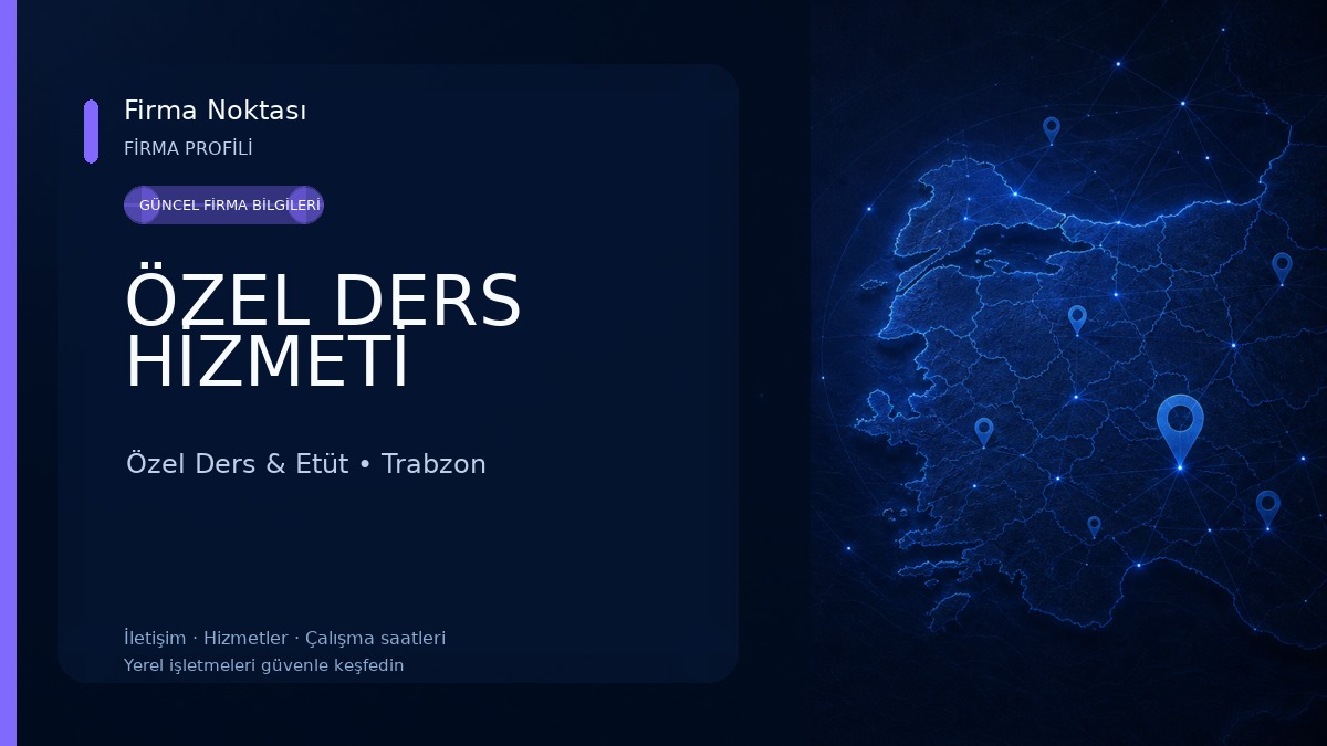 ÖZEL DERS HİZMETİ Özel Ders & Etüt