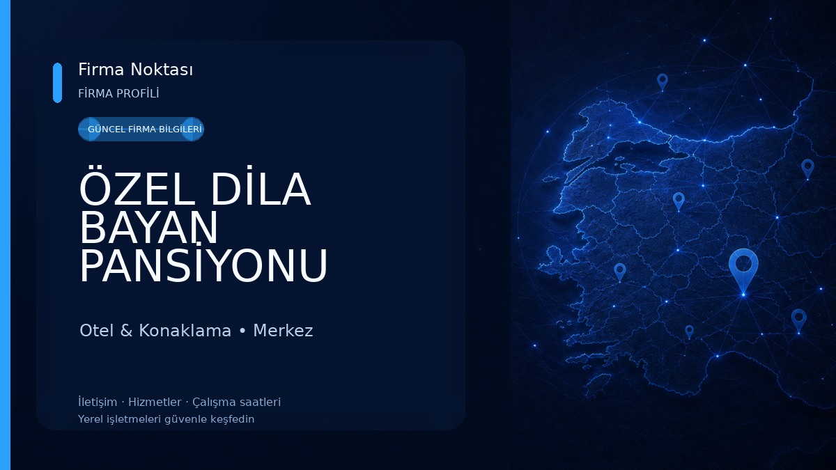ÖZEL DİLA BAYAN PANSİYONU