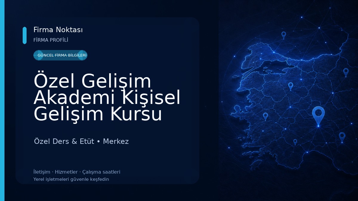 Özel Gelişim Akademi Kişisel Gelişim Kursu