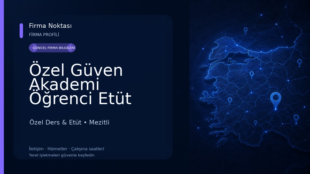 Özel Güven Akademi Öğrenci Etüt Eğitim Merkezi Özel Ders & Etüt