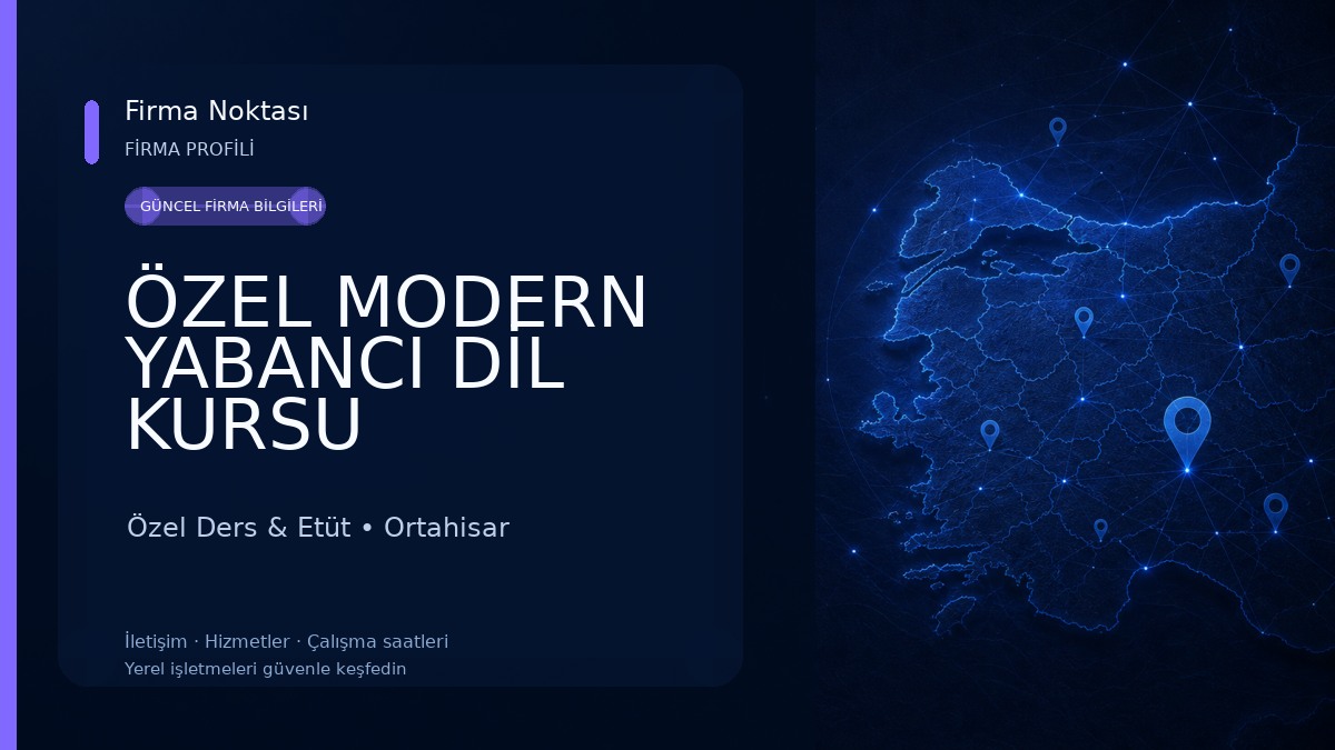 ÖZEL MODERN YABANCI DİL KURSU Özel Ders & Etüt