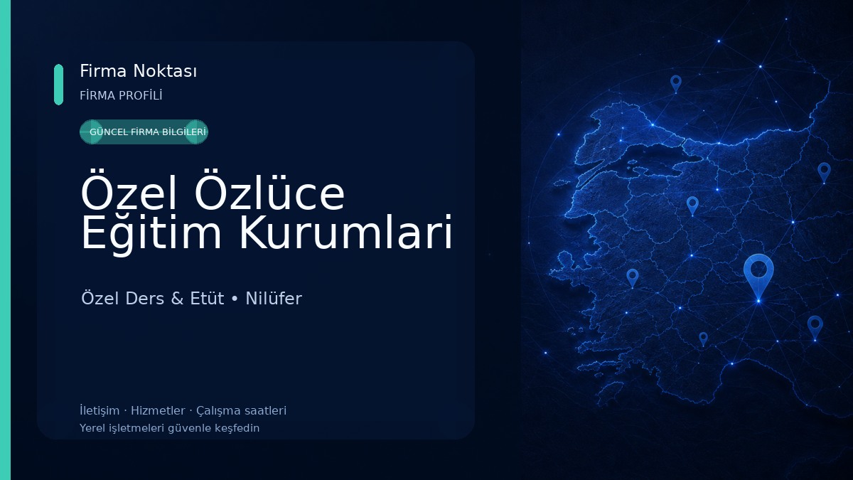 Özel Özlüce Eğitim Kurumlari Özel Ders & Etüt