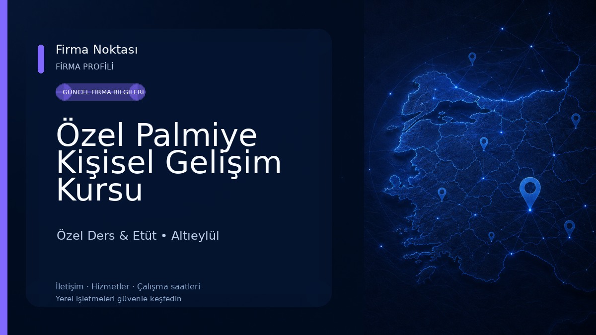 Özel Palmiye Kişisel Gelişim Kursu