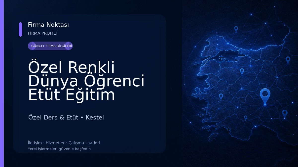 Özel Renkli Dünya Öğrenci Etüt Eğitim Merkezi Özel Ders & Etüt