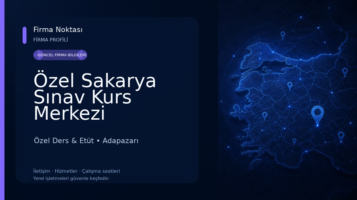Özel Sakarya Sınav Kurs Merkezi Özel Ders & Etüt